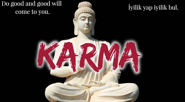 Karma Nedir? ( Kısa Bir Bakış )